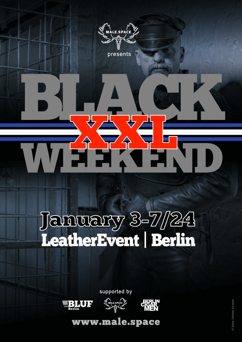 #BLACKWEEKEND - Berlin has a new monthly Fetish Highlight