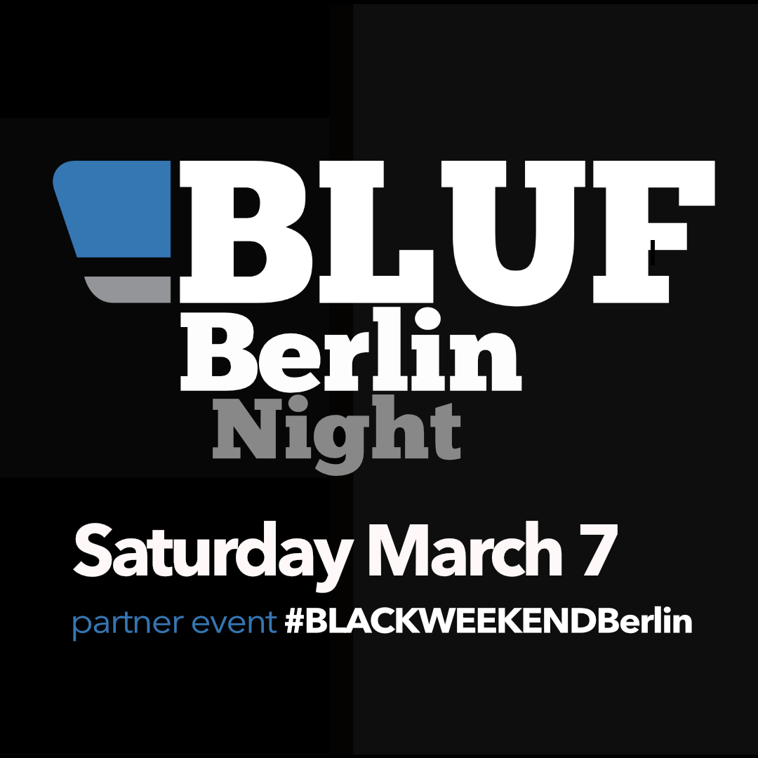 #blackweekendberlin bluf