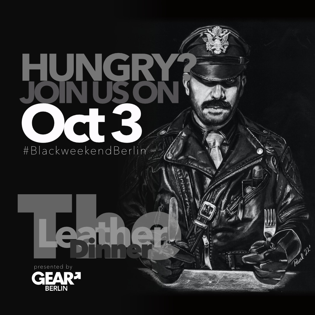 #TheLeatherDinner #blackweekendberlin #malespaceberlin #BlackweekendBerlin #Blackweekend #BlackweekendBerlinXXL #Malespaceberlin